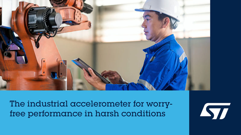 邊緣AI+超低功耗！意法半導體新推工業級‘全能感知’加速度計重塑智能傳感未來